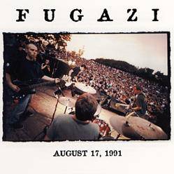 Fugazi : August 17, 1991